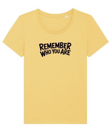 REMEMBER WHO YOU ARE - NU UITA CINE ESTI 2 Jojoba