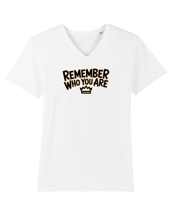 REMEMBER WHO YOU ARE - NU UITA CINE ESTI 3 White