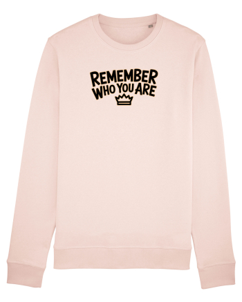 REMEMBER WHO YOU ARE - NU UITA CINE ESTI 3 Candy Pink
