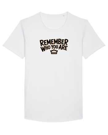 REMEMBER WHO YOU ARE - NU UITA CINE ESTI 3 White
