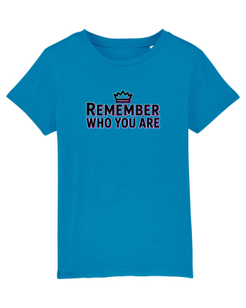 REMEMBER WHO YOU ARE - NU UITA CINE ESTI 4 Azur