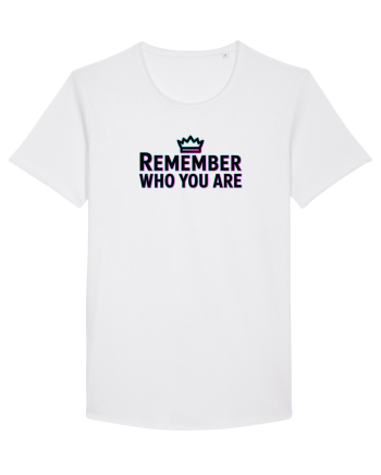 REMEMBER WHO YOU ARE - NU UITA CINE ESTI 4 White