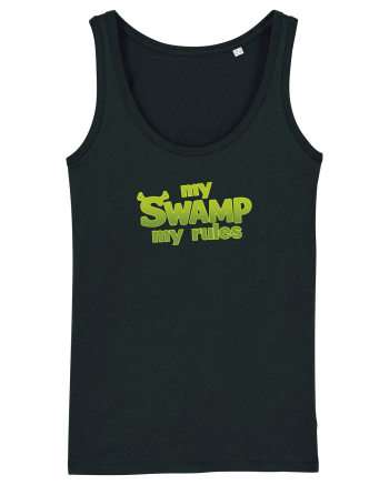 MY SWAMP, MY RULES Black