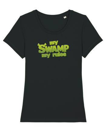 MY SWAMP, MY RULES Black