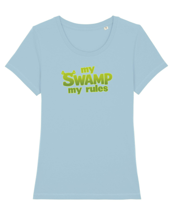 MY SWAMP, MY RULES Sky Blue