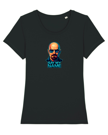 SAY MY NAME Black