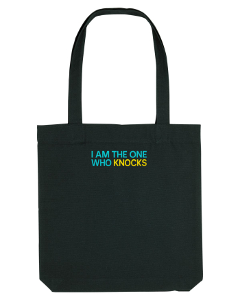 I AM THE ONE WHO KNOCKS 1 Black