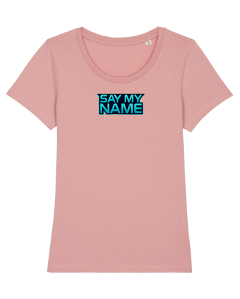 SAY MY NAME 1 Canyon Pink