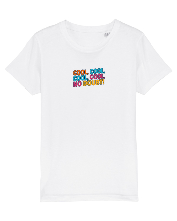 COOL, COOL, NO DOUBT 1 White
