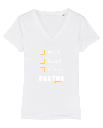 FAST GOOD CHEAP Pick Two White
