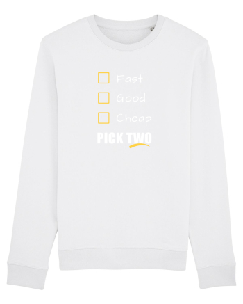 FAST GOOD CHEAP Pick Two White