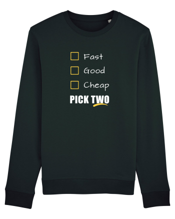 FAST GOOD CHEAP Pick Two Black