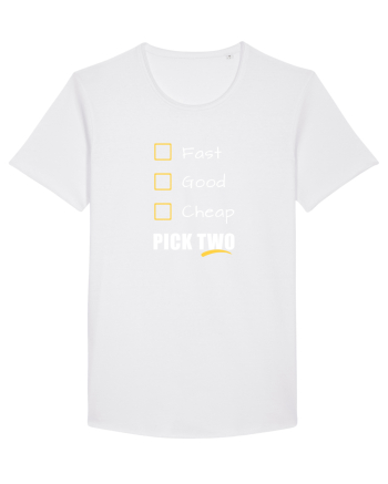FAST GOOD CHEAP Pick Two White