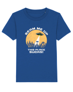 Beam Me Up. This Place Sucks Tricou mânecă scurtă  Copii Mini Creator