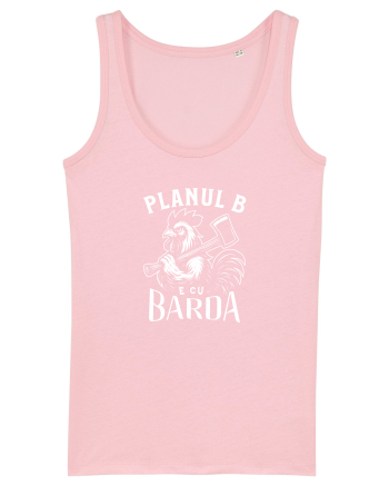 Planul B e cu BARDA - Școala veche Cotton Pink