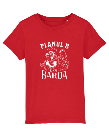 Planul B e cu BARDA - Școala veche Red