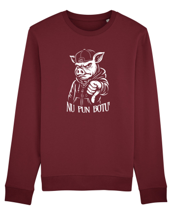 Nu pun botu - Atitudine urbană Burgundy