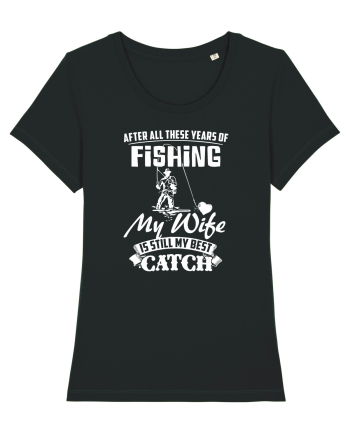 My Wife is my Best Catch Black