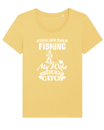 My Wife is my Best Catch Jojoba