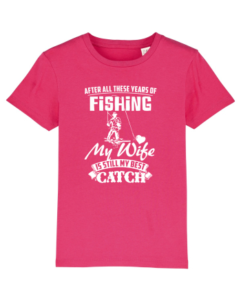 My Wife is my Best Catch Raspberry