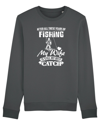 My Wife is my Best Catch Anthracite