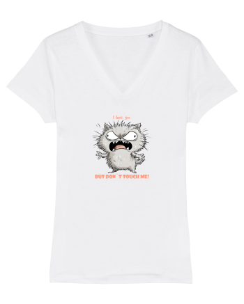 I LOVE YOU BUT DON`T TOUCH ME  - VALENTINE`S - DRAGOBETE  2 White