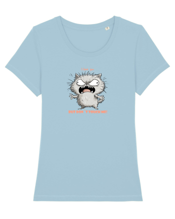I LOVE YOU BUT DON`T TOUCH ME  - VALENTINE`S - DRAGOBETE  2 Sky Blue