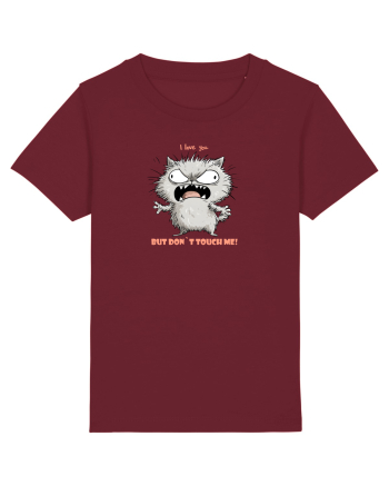 I LOVE YOU BUT DON`T TOUCH ME  - VALENTINE`S - DRAGOBETE  2 Burgundy