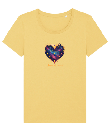 LOVE IS ALL AROUND - INIMA - MUNTI - BRAZI - NATURA - GALAXIE - STELE Jojoba