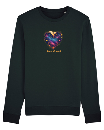 LOVE IS ALL AROUND - INIMA - MUNTI - BRAZI - NATURA - GALAXIE - STELE Black