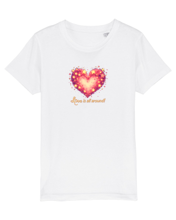 LOVE IS ALL AROUND - INIMA -- GALAXIE - STELE White