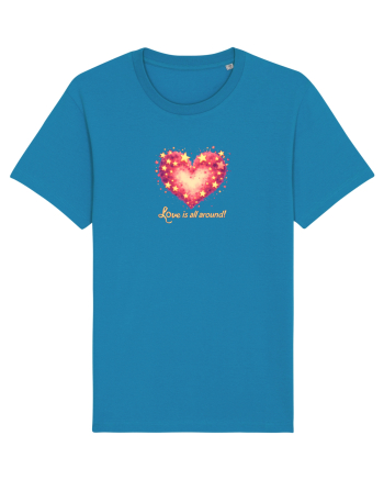 LOVE IS ALL AROUND - INIMA -- GALAXIE - STELE Azur