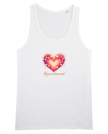 LOVE IS ALL AROUND - INIMA -- GALAXIE - STELE White