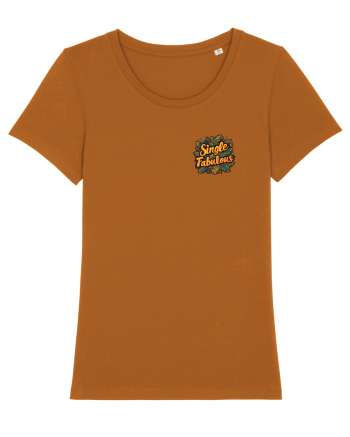 SINGLE & FABULOUS 2 lateral Roasted Orange