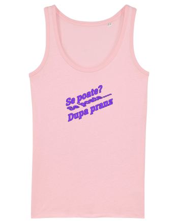 Se poate? Se poate... După prânz  Cotton Pink
