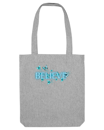 Believe  Heather Grey
