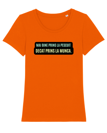 Mai bine prins la pescuit. Decât prins la munca  Bright Orange