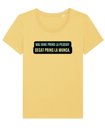 Mai bine prins la pescuit. Decât prins la munca  Jojoba