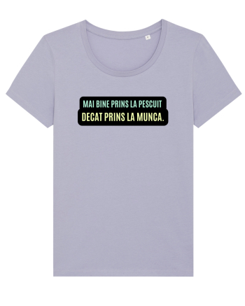 Mai bine prins la pescuit. Decât prins la munca  Lavender
