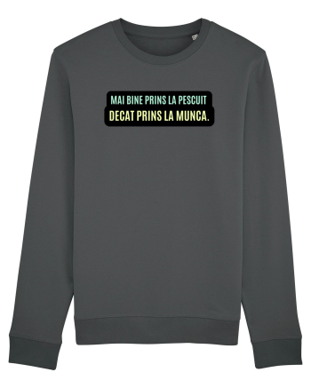 Mai bine prins la pescuit. Decât prins la munca  Anthracite