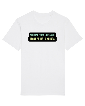 Mai bine prins la pescuit. Decât prins la munca  White