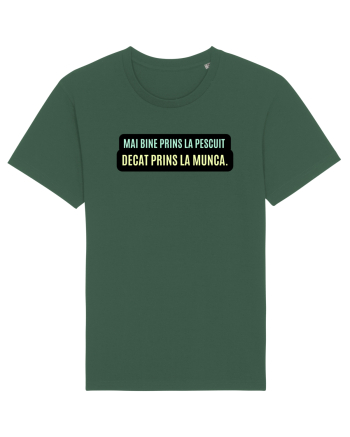 Mai bine prins la pescuit. Decât prins la munca  Bottle Green