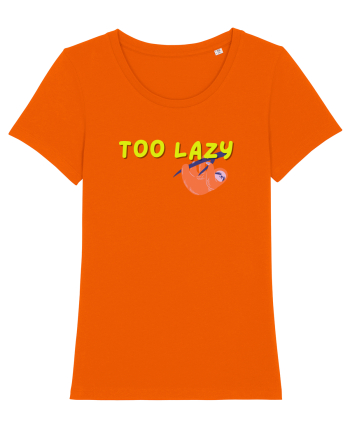 Too lazy Bright Orange