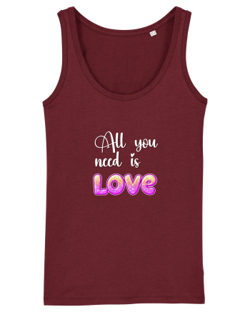 All You need is love Burgundy