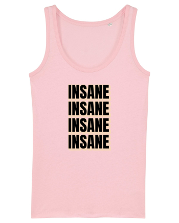 Insane  Cotton Pink