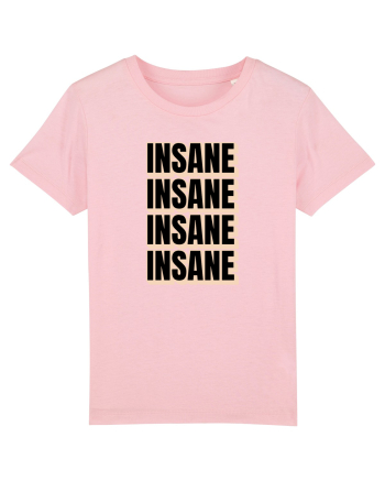 Insane  Cotton Pink