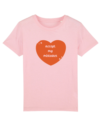 Accept my mistakes Cotton Pink