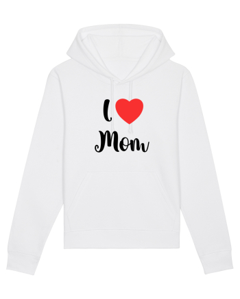 I love mom White