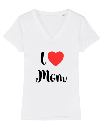 I love mom White