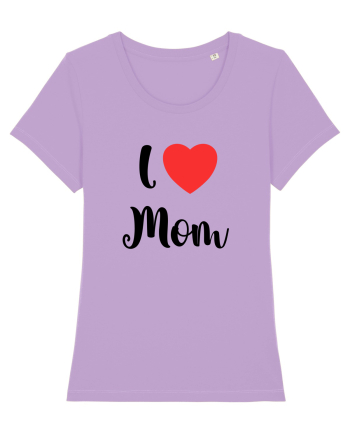 I love mom Lavender Dawn